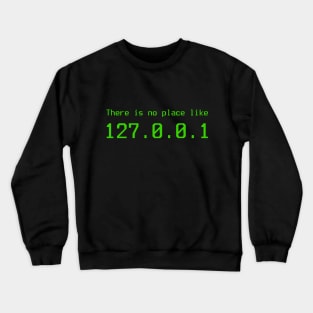 127.0.0.1 - Keep browsing Crewneck Sweatshirt